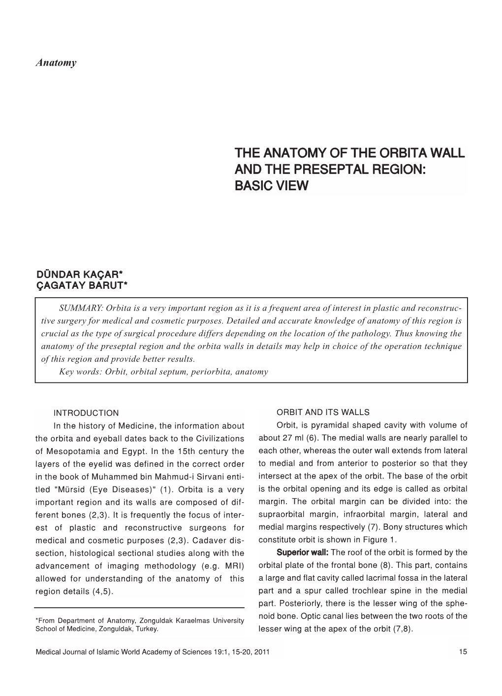 The Anatomy of the Orbita Wall and the Preseptal Region: Basic View