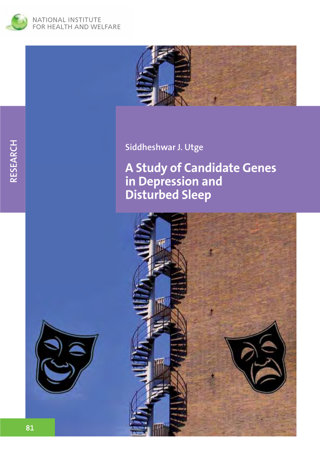 A Study of Candidate Genes in Depression and Disturbed Sleep Disturbed Sleep a Study of Candidate Genes in Depression and Disturbed Sleep
