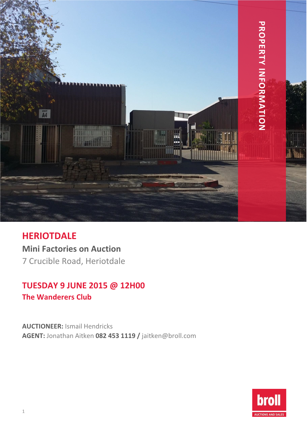 HERIOTDALE Mini Factories on Auction 7 Crucible Road, Heriotdale