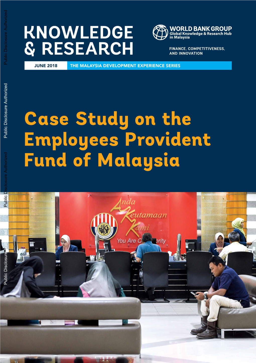 Case Study on the Employees Provident Fund of Malaysia