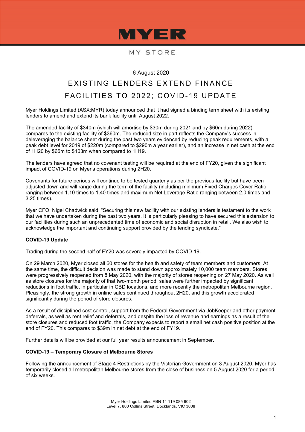 Existing Lenders Extend Finance Facilities & COVID-19 Update