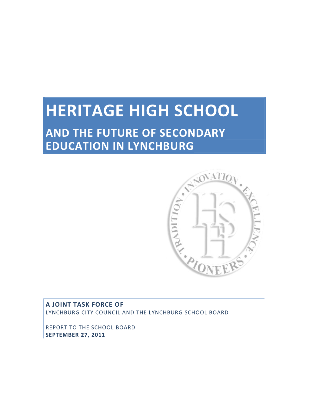 Heritage High School and the Future of Secondary Education in Lynchburg