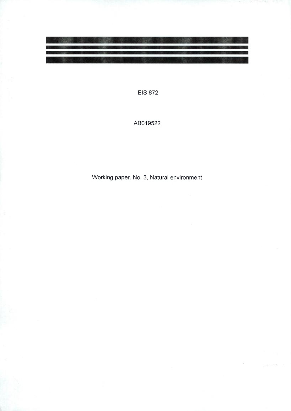 EIS 872 ABO1 9522 Working Paper. No. 3, Natural Environment