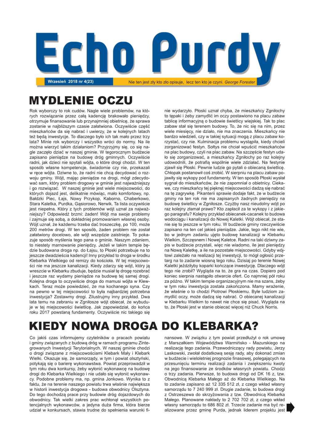 Mydlenie Oczu Kiedy Nowa Droga Do Klebarka?