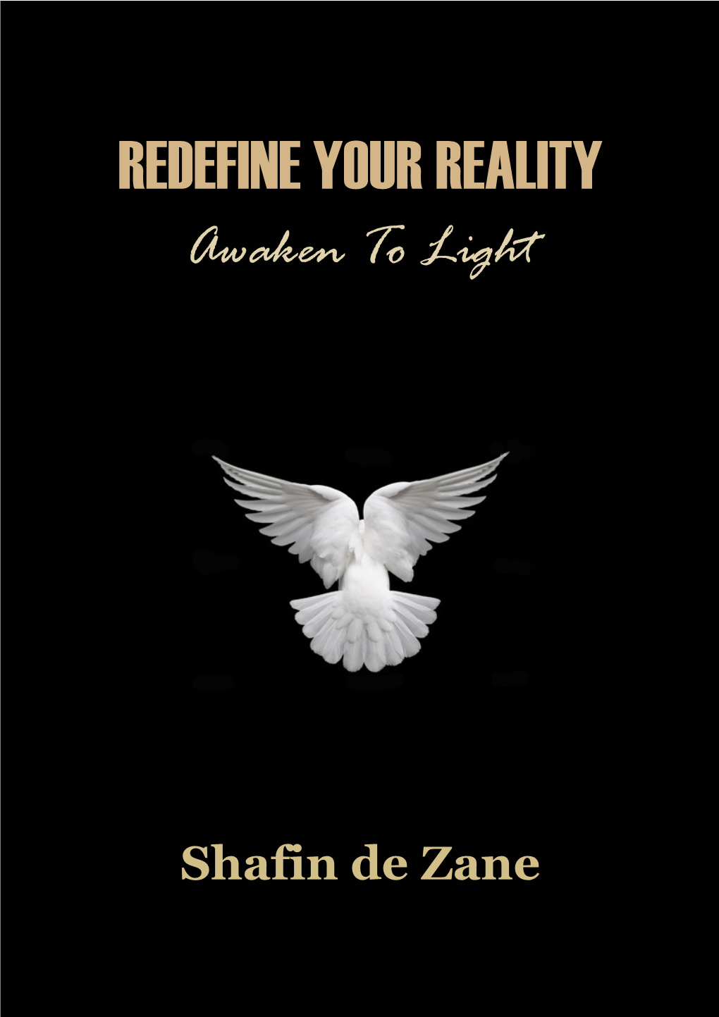 Redefine Your Reality