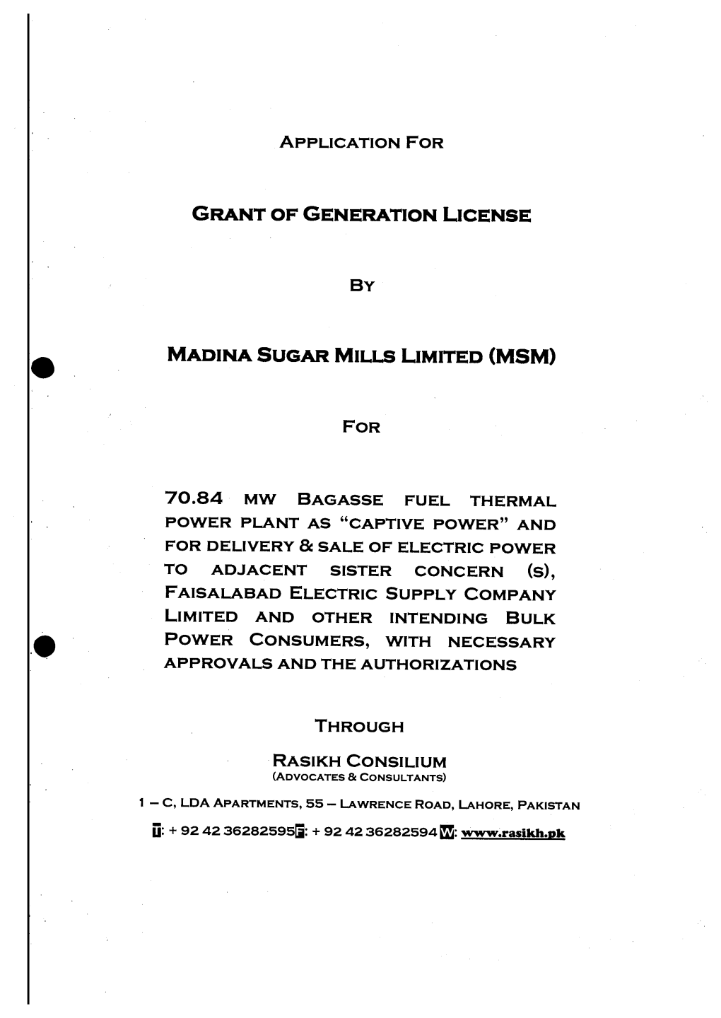 GRANT of GENERATION LICENSE by MADINA SUGAR MILLS LIMITED