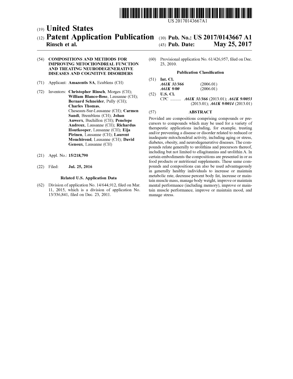 (12) Patent Application Publication (10) Pub. No.: US 2017/0143667 A1 Rinsch Et Al