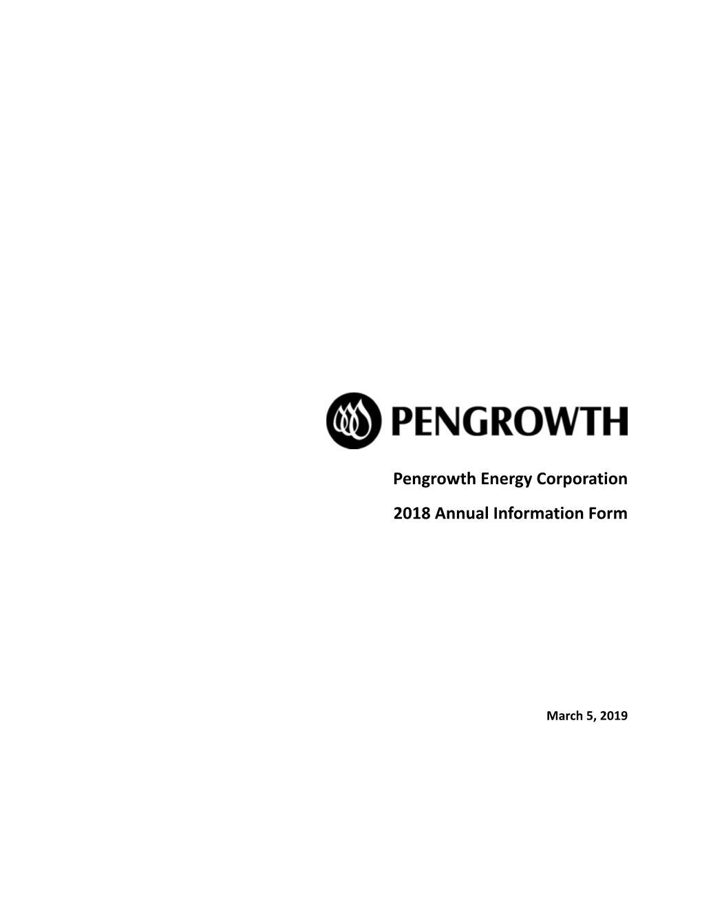 Pengrowth Energy Corporation 2018 Annual Information Form