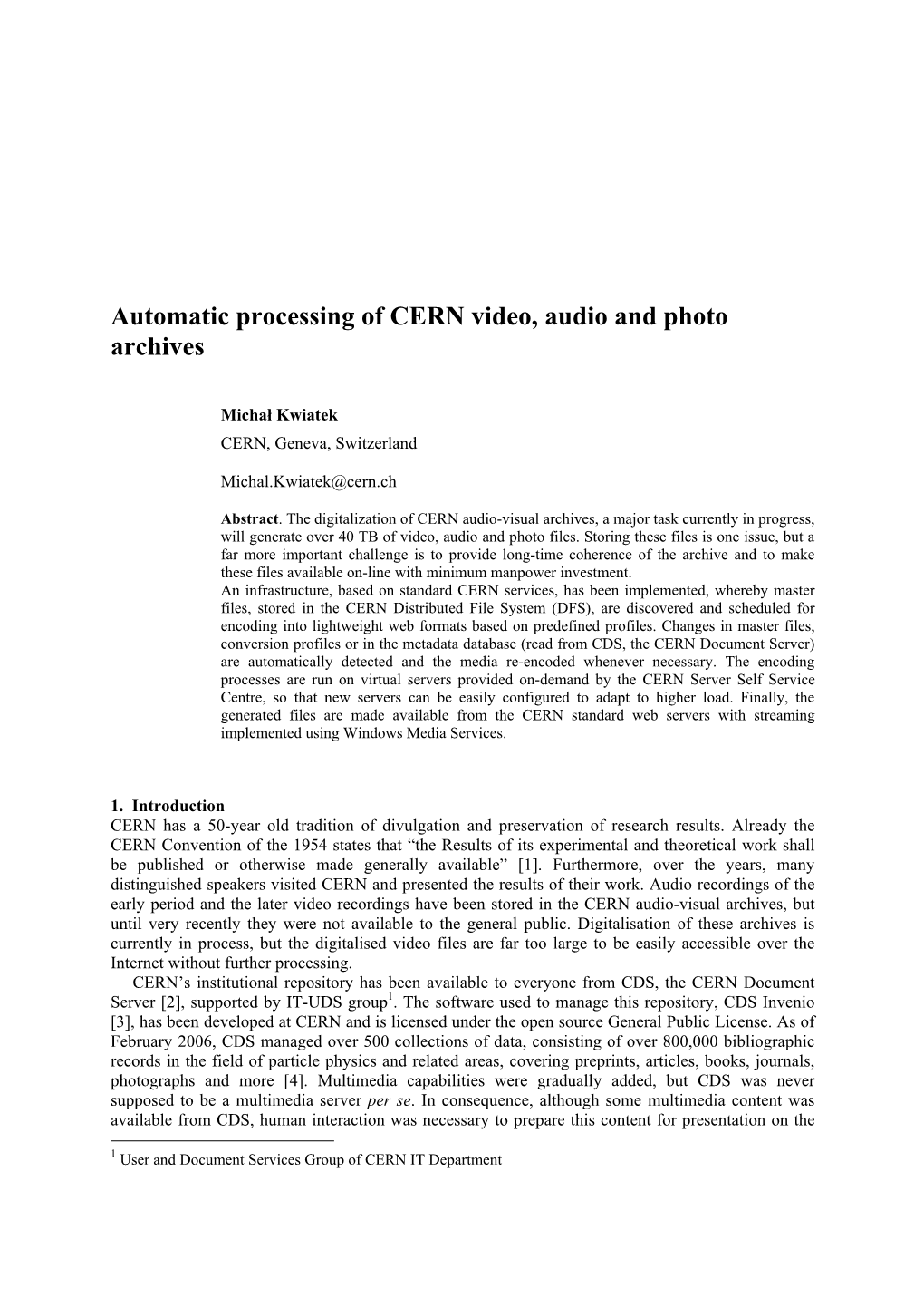 Automatic Processing of CERN Video, Audio and Photo Archives