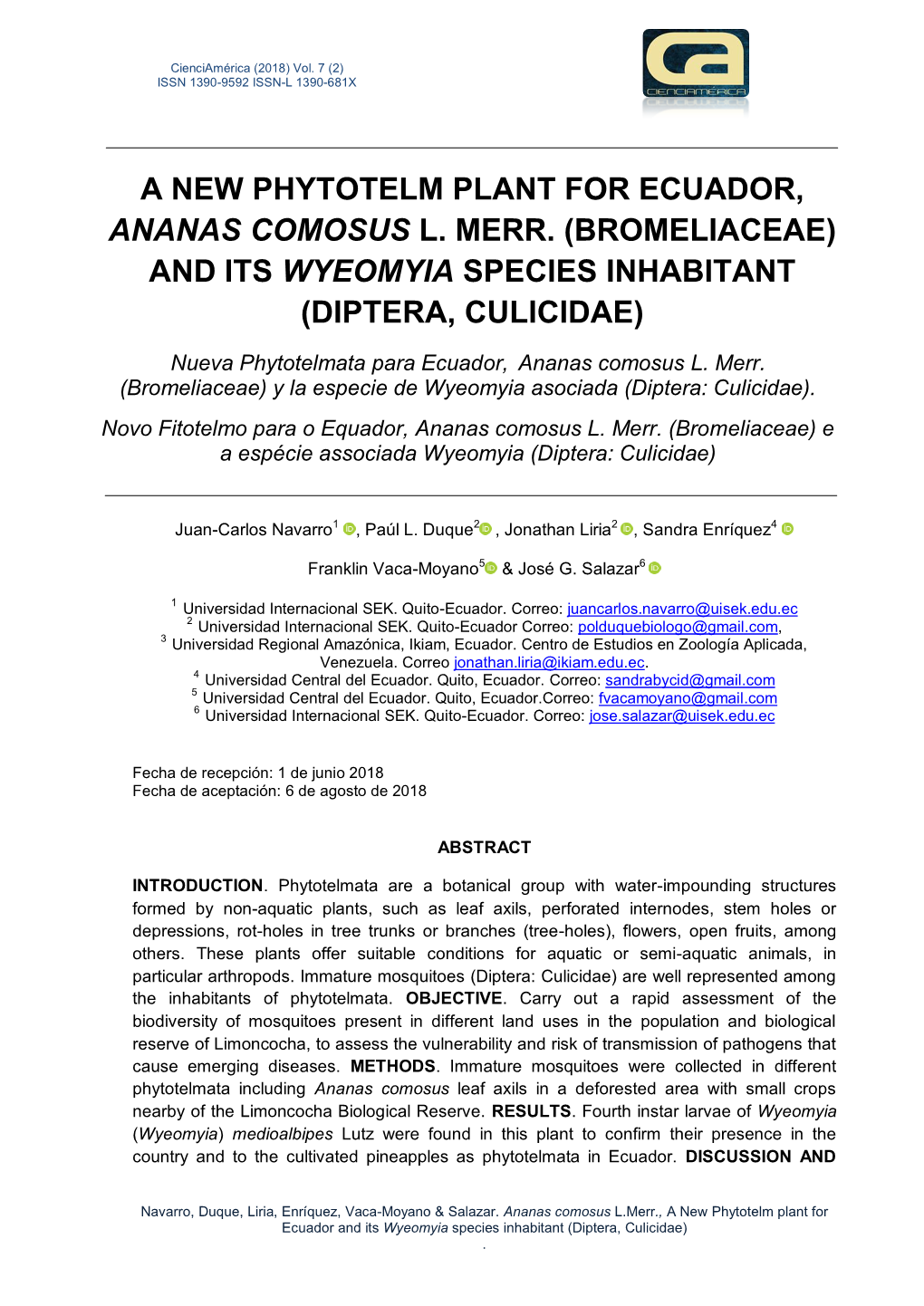 A New Phytotelm Plant for Ecuador, Ananas Comosus L. Merr