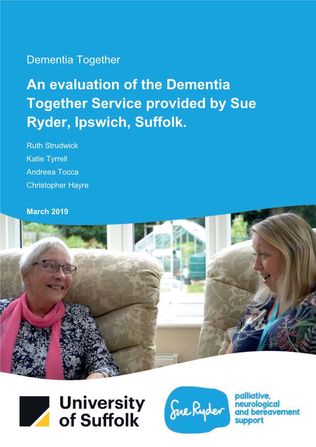 An Evaluation of the Dementia Together Service Provided by Sue Ryder, Ipswich, Suffolk