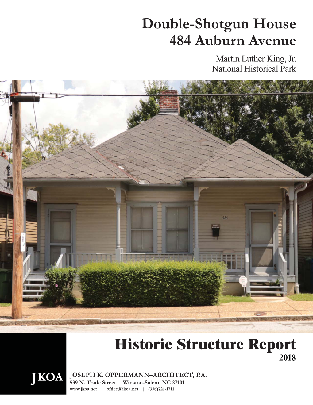 Double-Shotgun House 484 Auburn Avenue Historic Structure Report