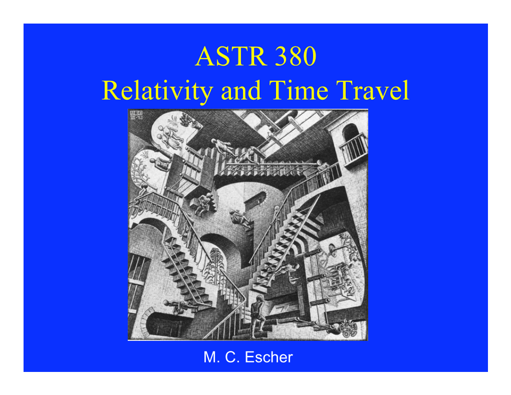 ASTR 380 Relativity and Time Travel