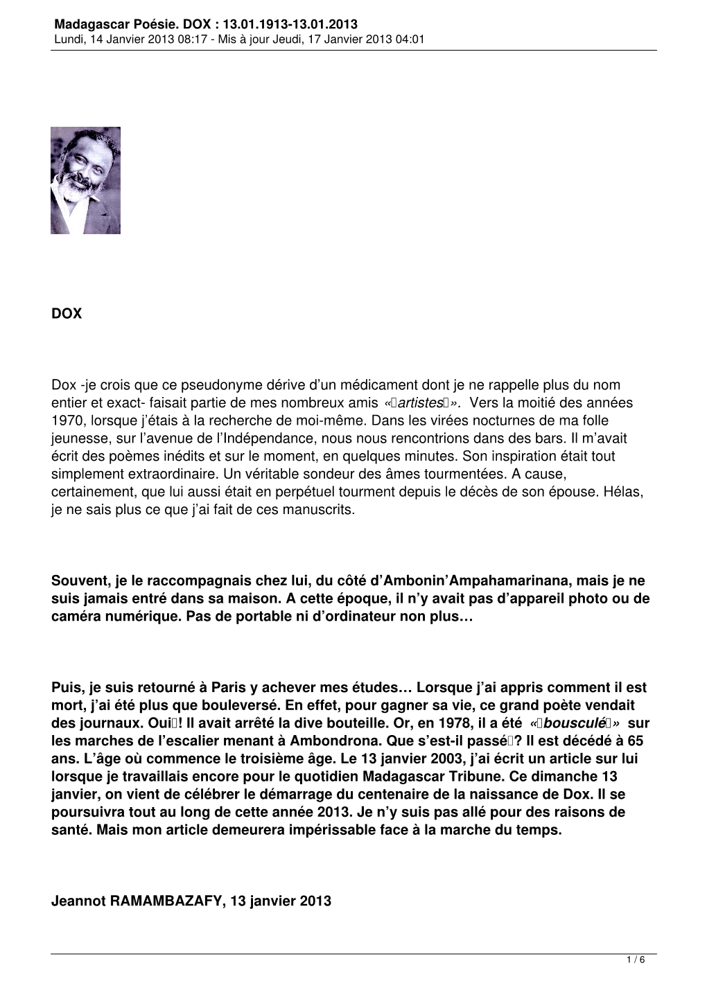 Madagascar Poésie. DOX : 13.01.1913-13.01.2013 Lundi, 14 Janvier 2013 08:17 - Mis À Jour Jeudi, 17 Janvier 2013 04:01