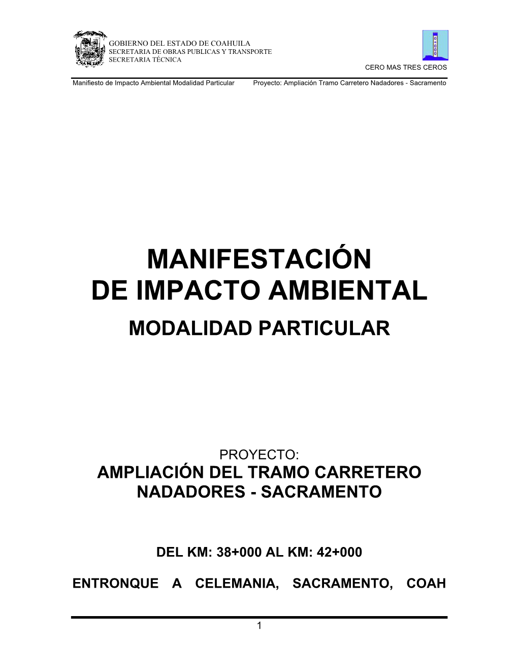 “Ampliación Del Tramo Carretero Nadadores - Sacramento”