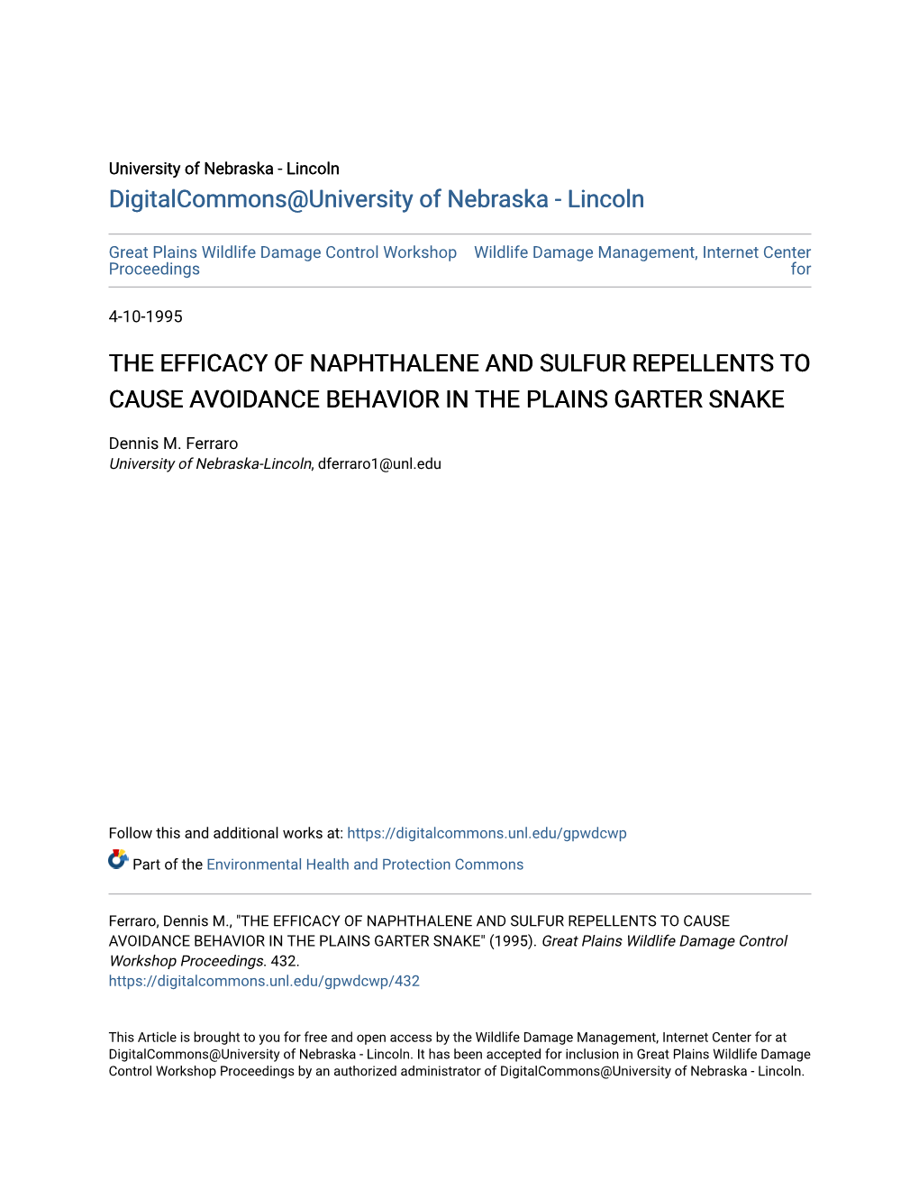 The Efficacy of Naphthalene and Sulfur Repellents to Cause Avoidance Behavior in the Plains Garter Snake