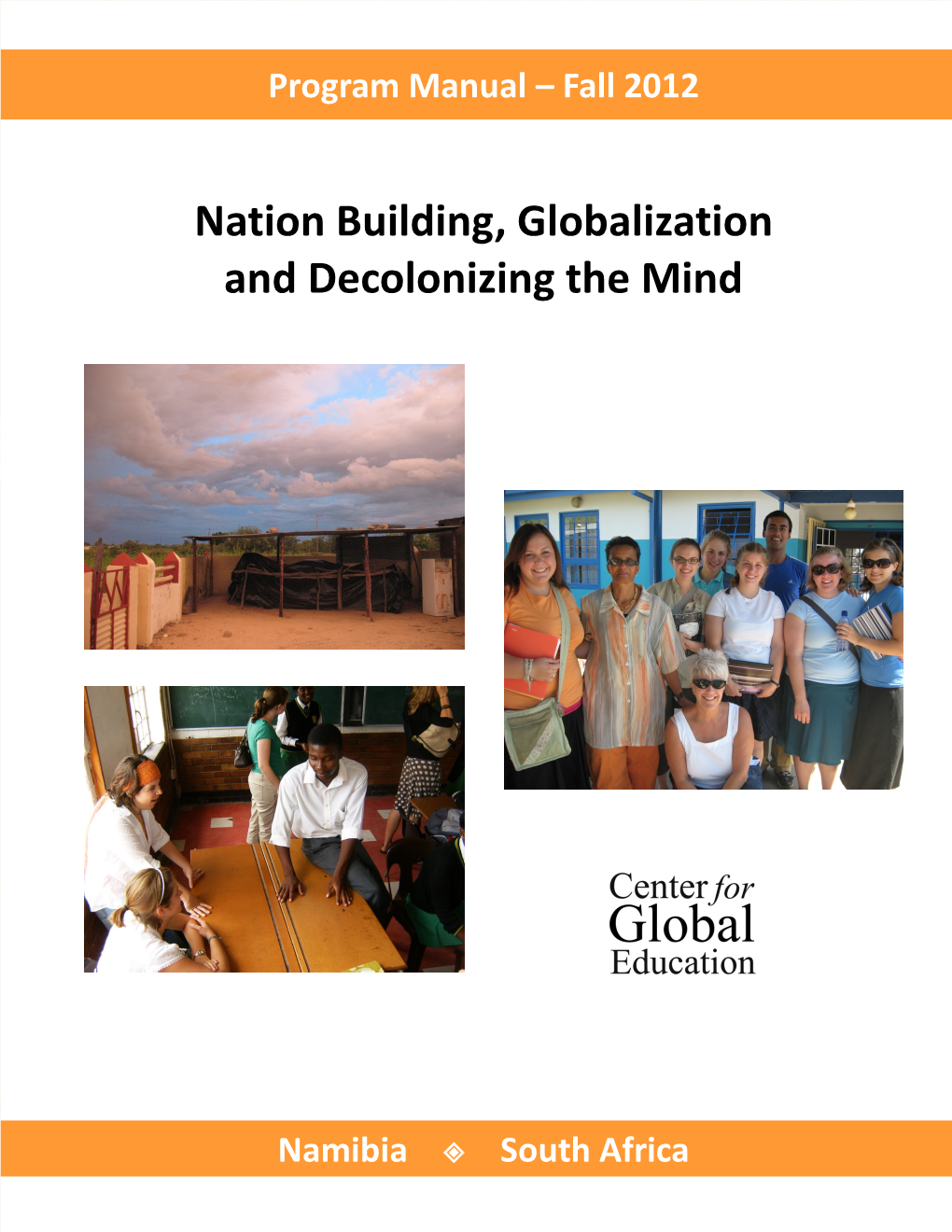 Nation Building, Globalization and Decolonizing the Mind Program Manual—Fall 2012