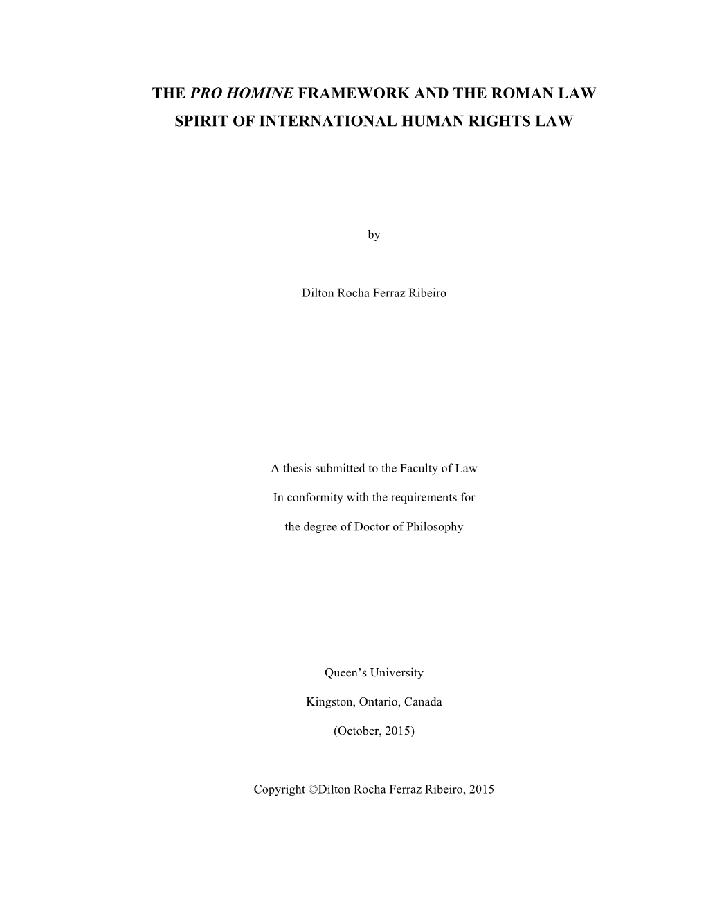 The Pro Homine Framework and the Roman Law Spirit of International Human Rights Law