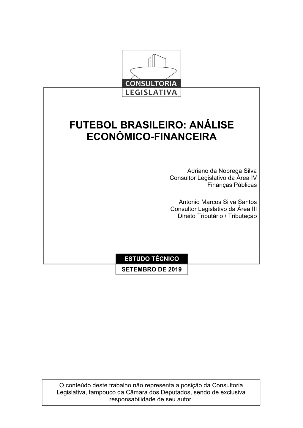 Futebol Brasileiro: Análise Econômico-Financeira