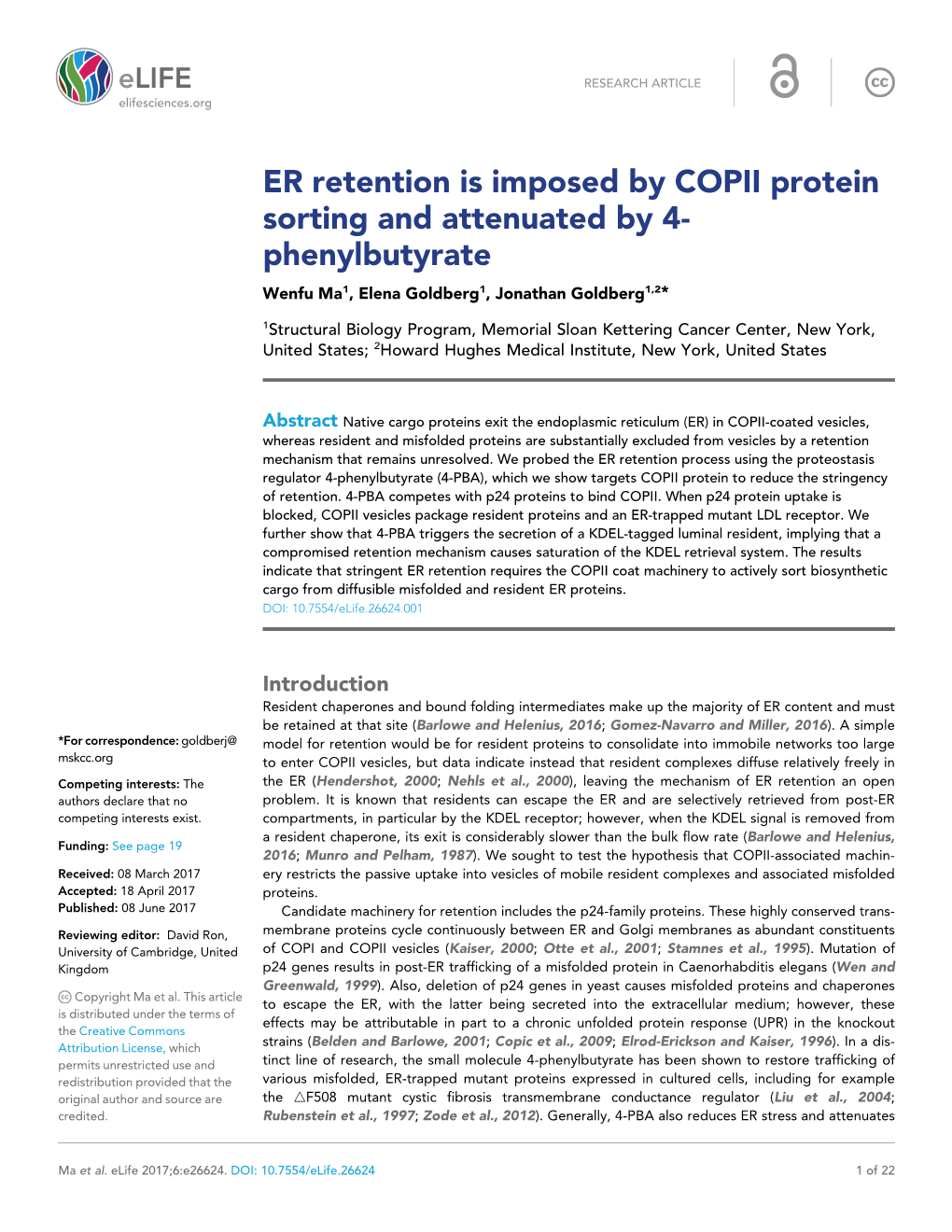 ER Retention Is Imposed by COPII Protein Sorting and Attenuated by 4- Phenylbutyrate Wenfu Ma1, Elena Goldberg1, Jonathan Goldberg1,2*