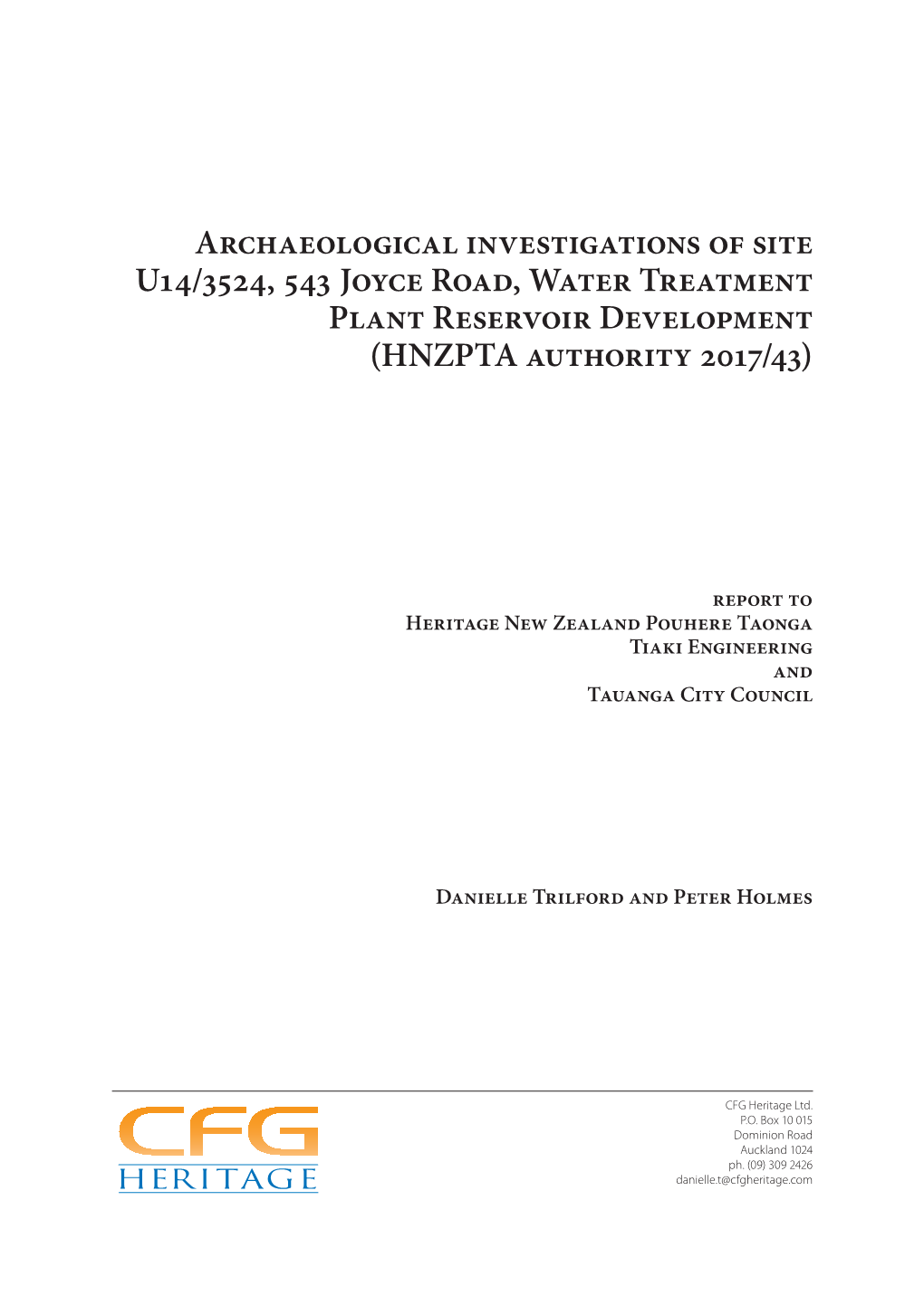 Archaeological Investigations of Site U14/3524, 543 Joyce Road, Water Treatment Plant Reservoir Development (HNZPTA Authority 2017/43)