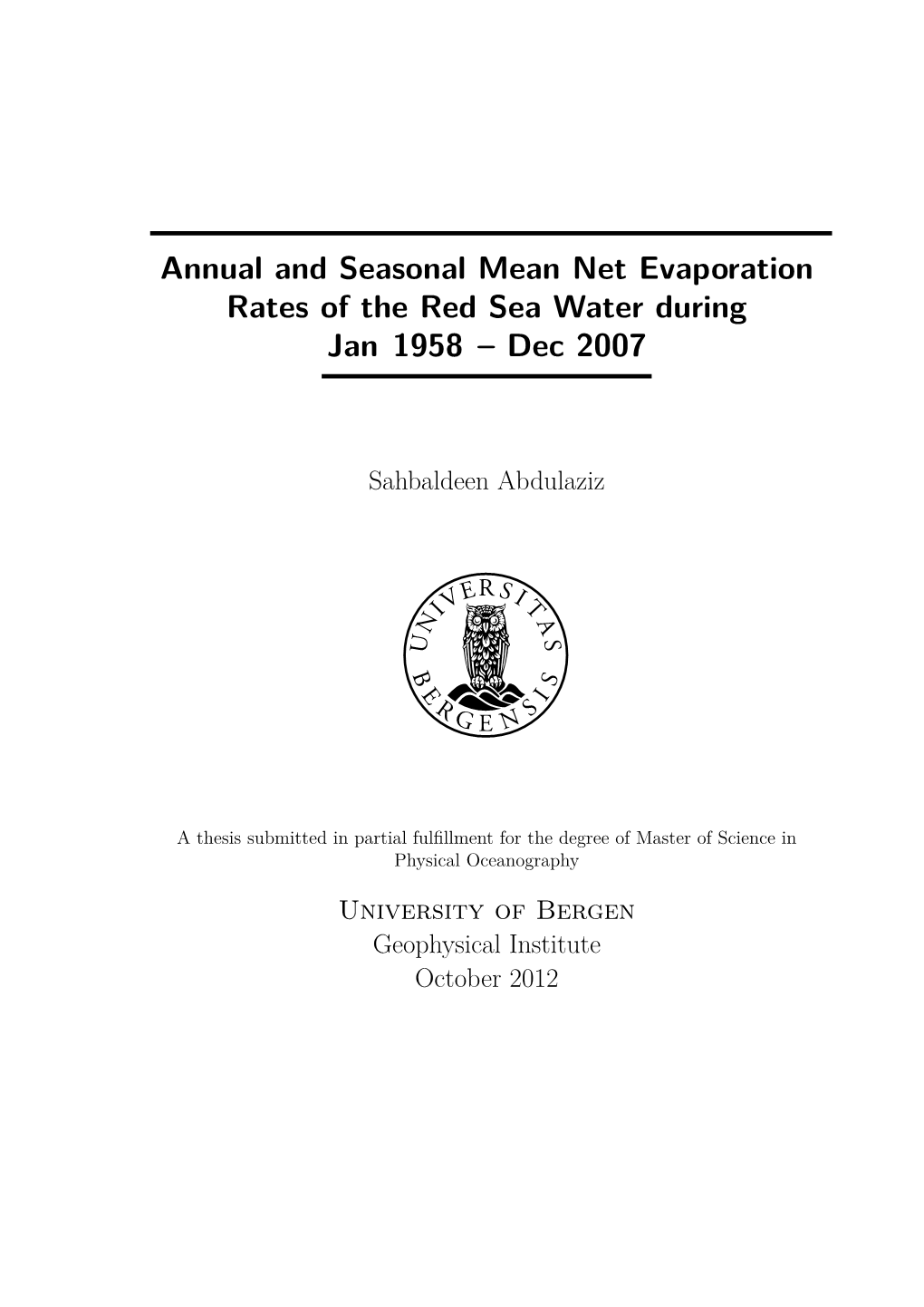 Annual and Seasonal Mean Net Evaporation Rates of the Red Sea Water During Jan 1958 – Dec 2007