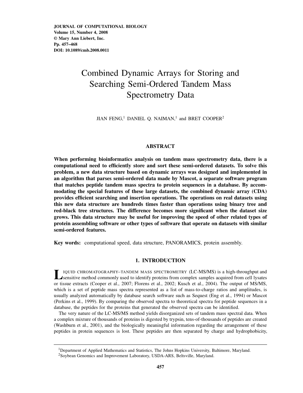 Combined Dynamic Arrays for Storing and Searching Semi-Ordered Tandem Mass Spectrometry Data