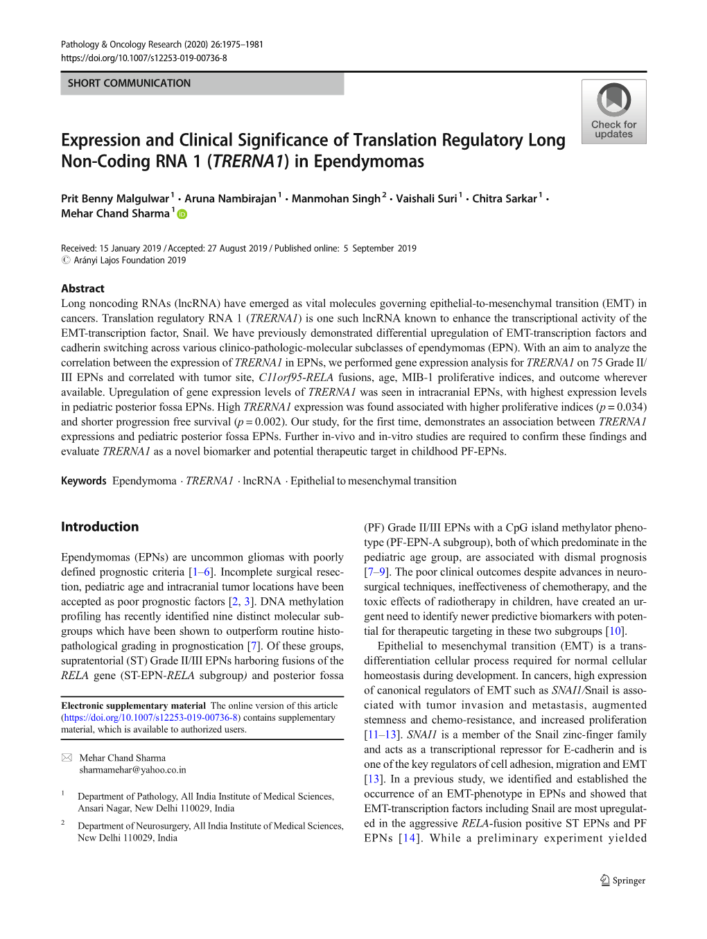 Expression and Clinical Significance of Translation Regulatory Long Non-Coding RNA 1 (TRERNA1) in Ependymomas