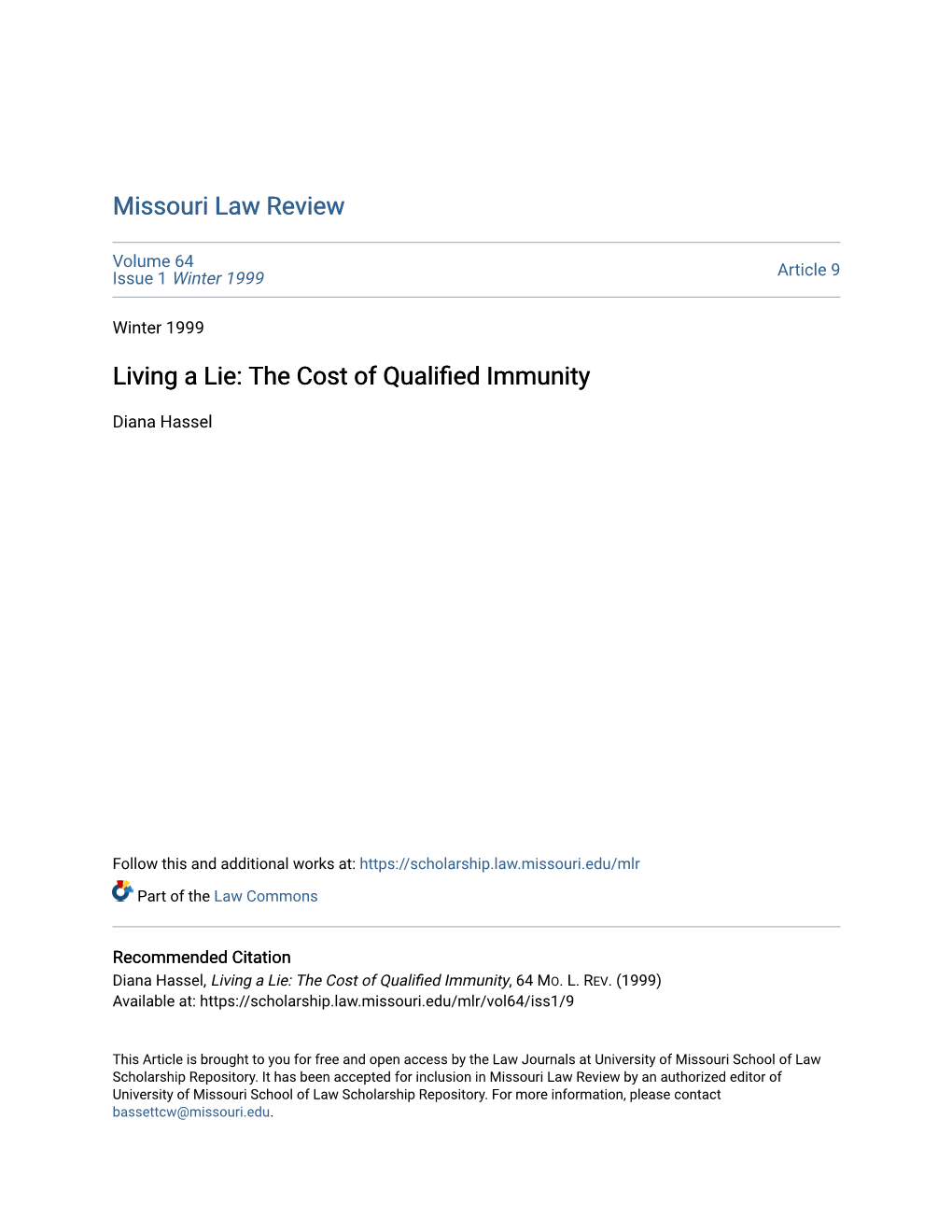 Living a Lie: the Cost of Qualified Immunity