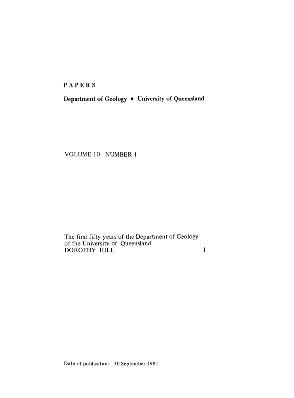 VOLUME 10 NUMBER 1 the First Fifty Years of the Department of Geology