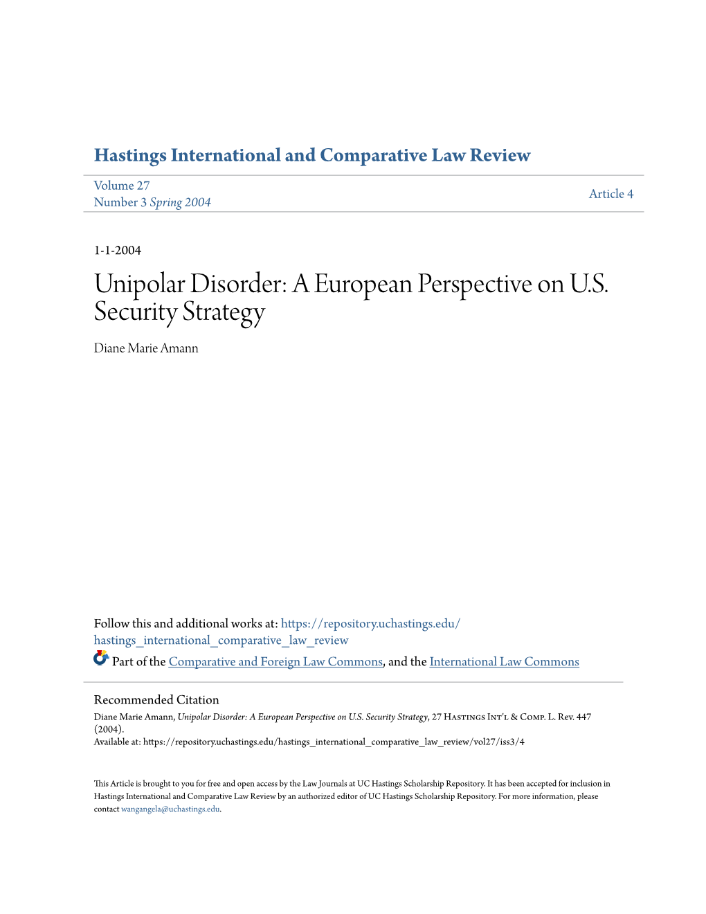 Unipolar Disorder: a European Perspective on U.S. Security Strategy Diane Marie Amann