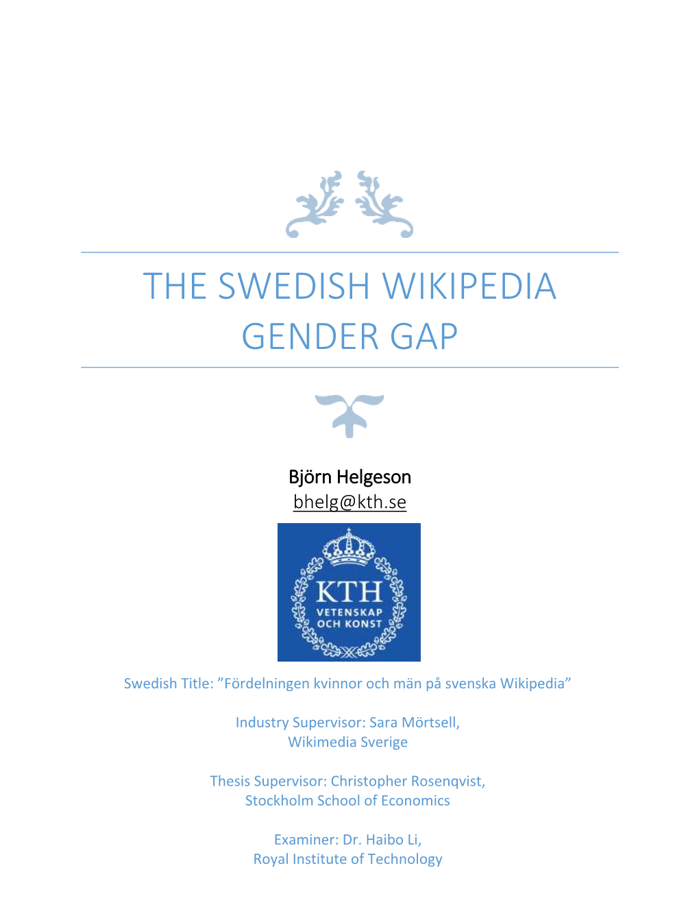 The Swedish Wikipedia Gender Gap