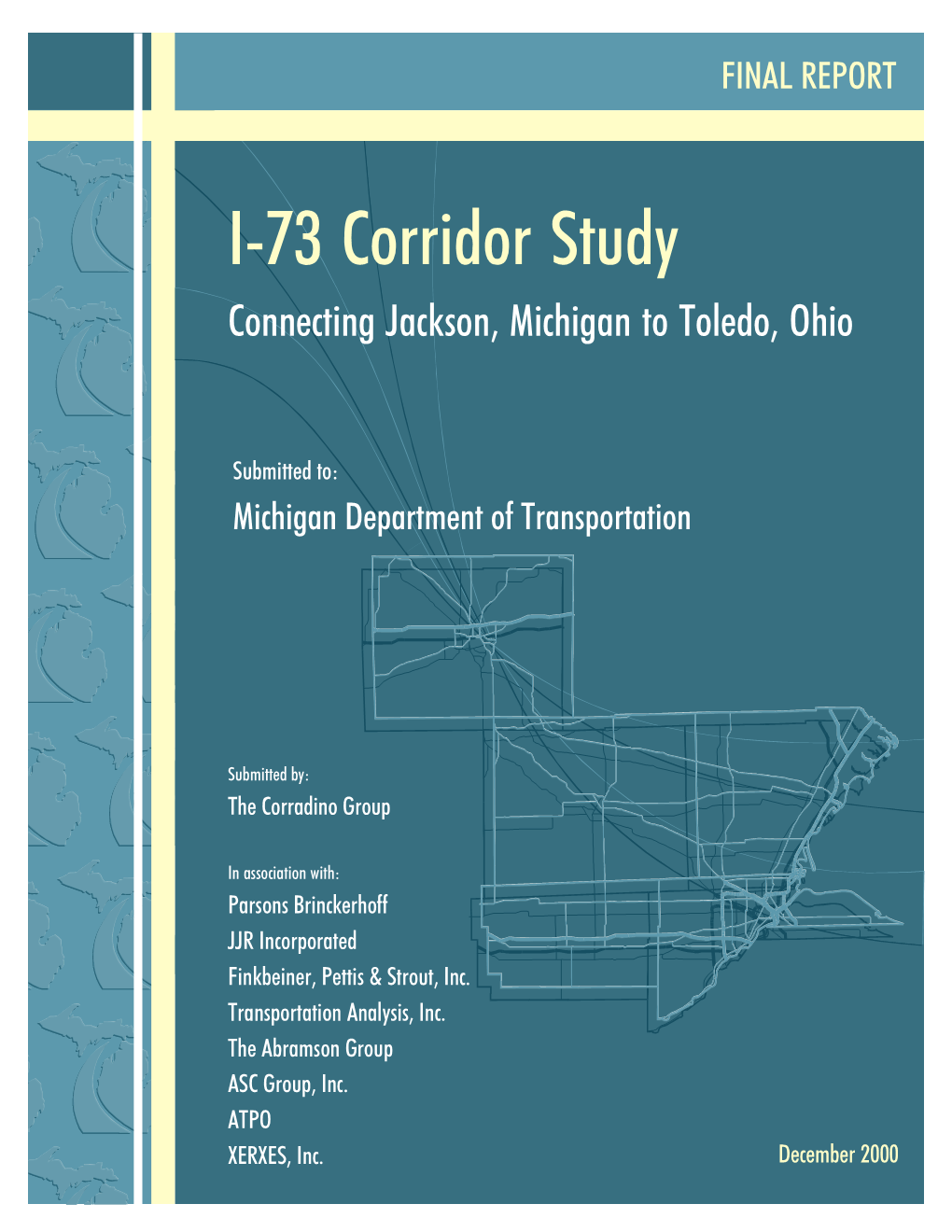 I-73 Corridor Study Connecting Jackson, Michigan to Toledo, Ohio