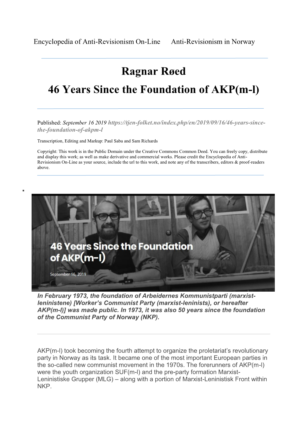 Ragnar Røed 46 Years Since the Foundation of AKP(M-L)