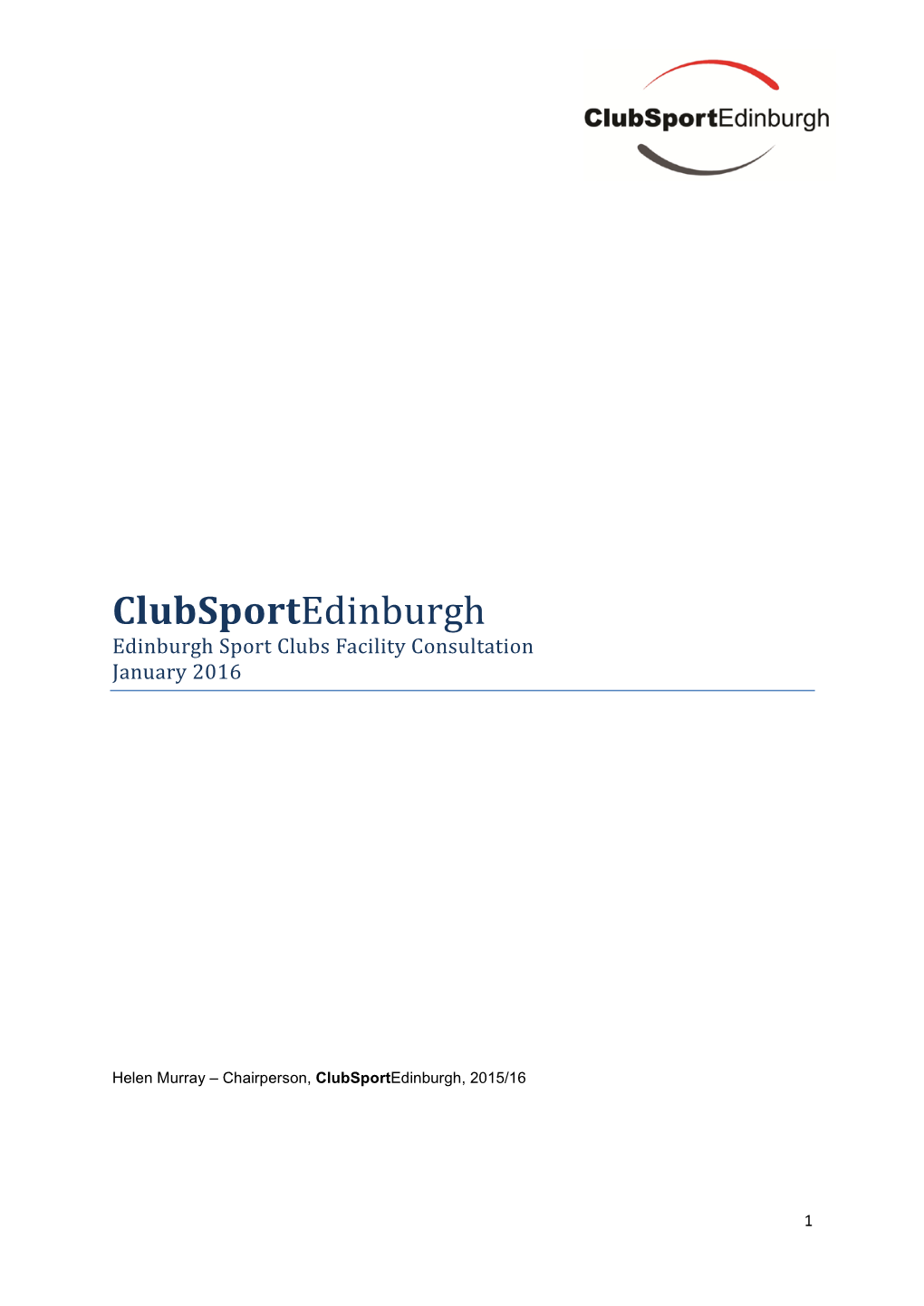 Clubsportedinburgh Edinburgh Sport Clubs Facility Consultation January 2016