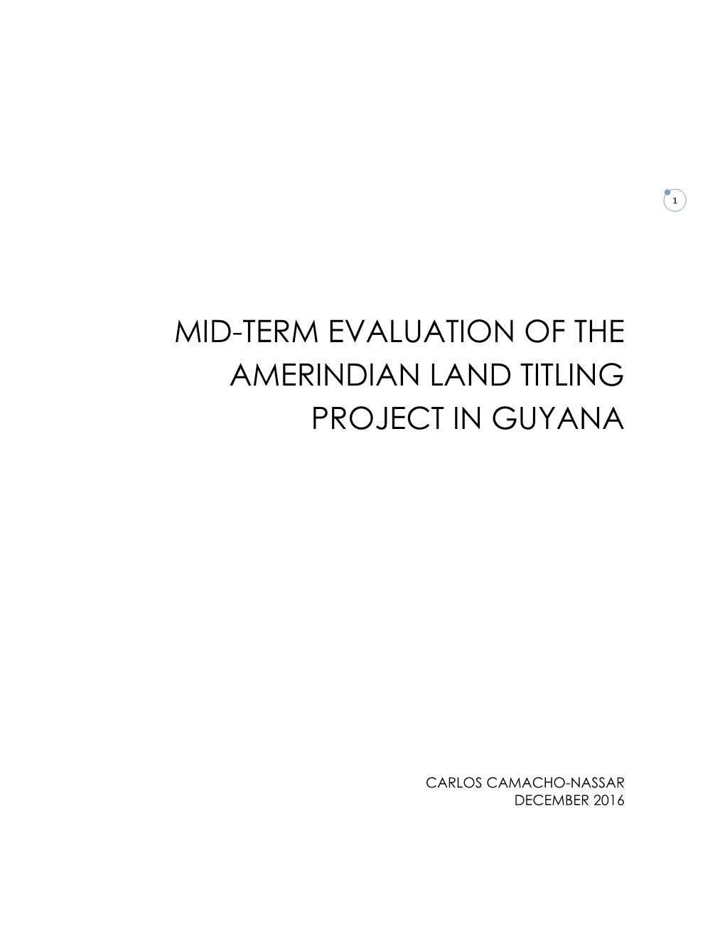 Mid-Term Evaluation of the Amerindian Land Titling Project in Guyana