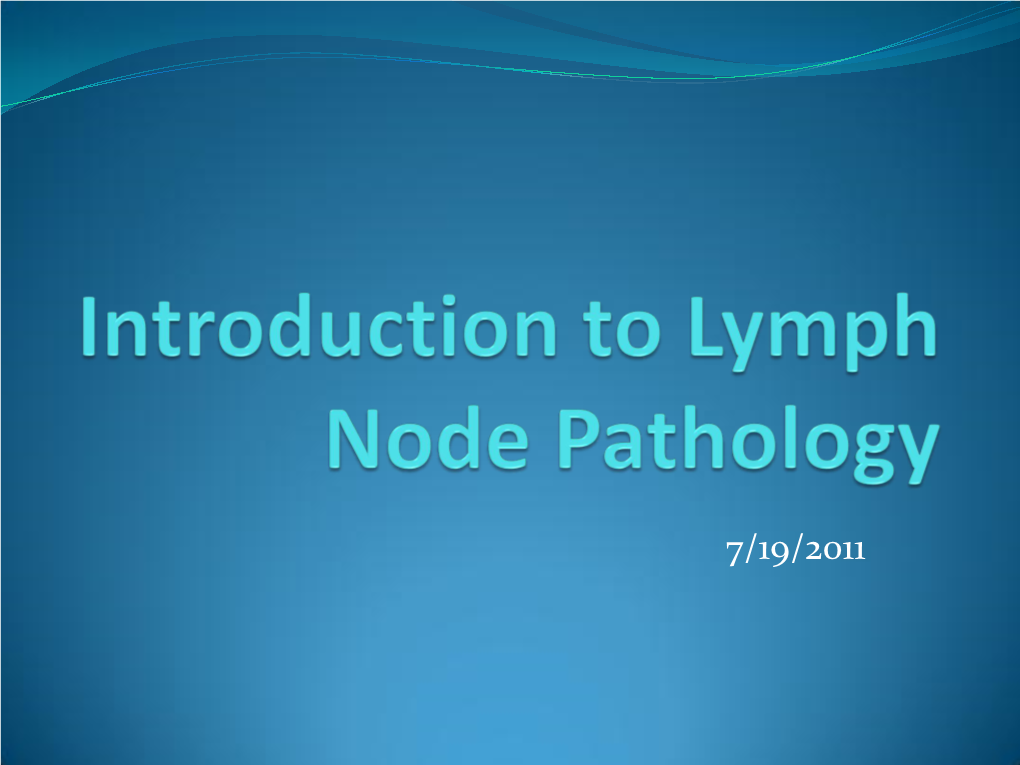 Introduction to Lymph Node Pathology