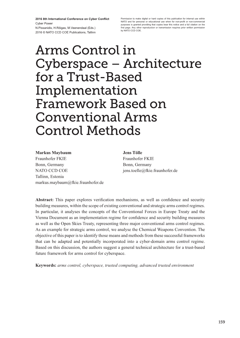 Arms Control in Cyberspace – Architecture for a Trust-Based Implementation Framework Based on Conventional Arms Control Methods