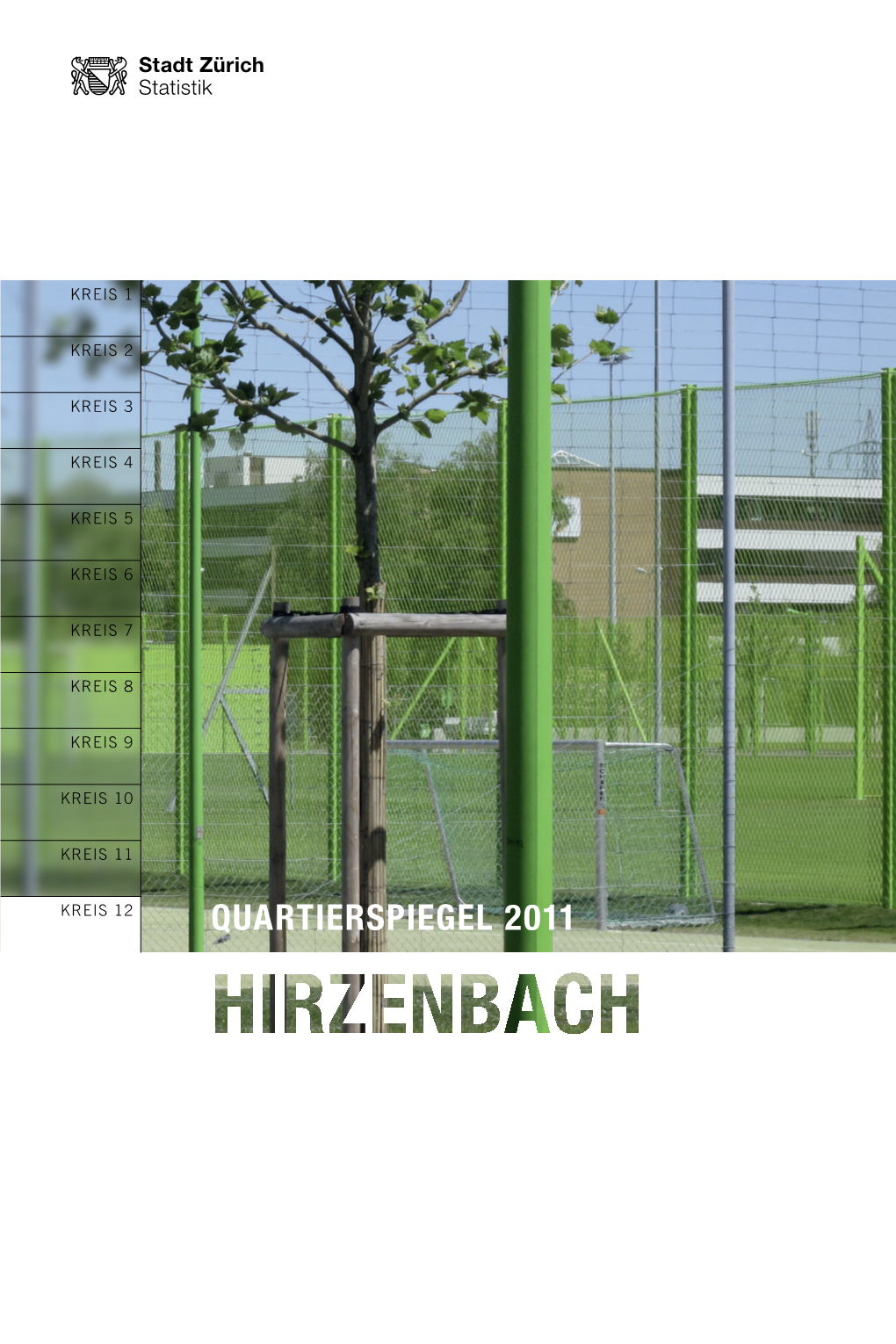 Quartierspiegel Hirzenbach