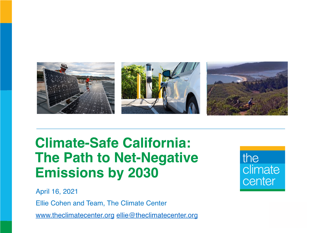 Climate-Safe California: the Path to Net-Negative Emissions by 2030