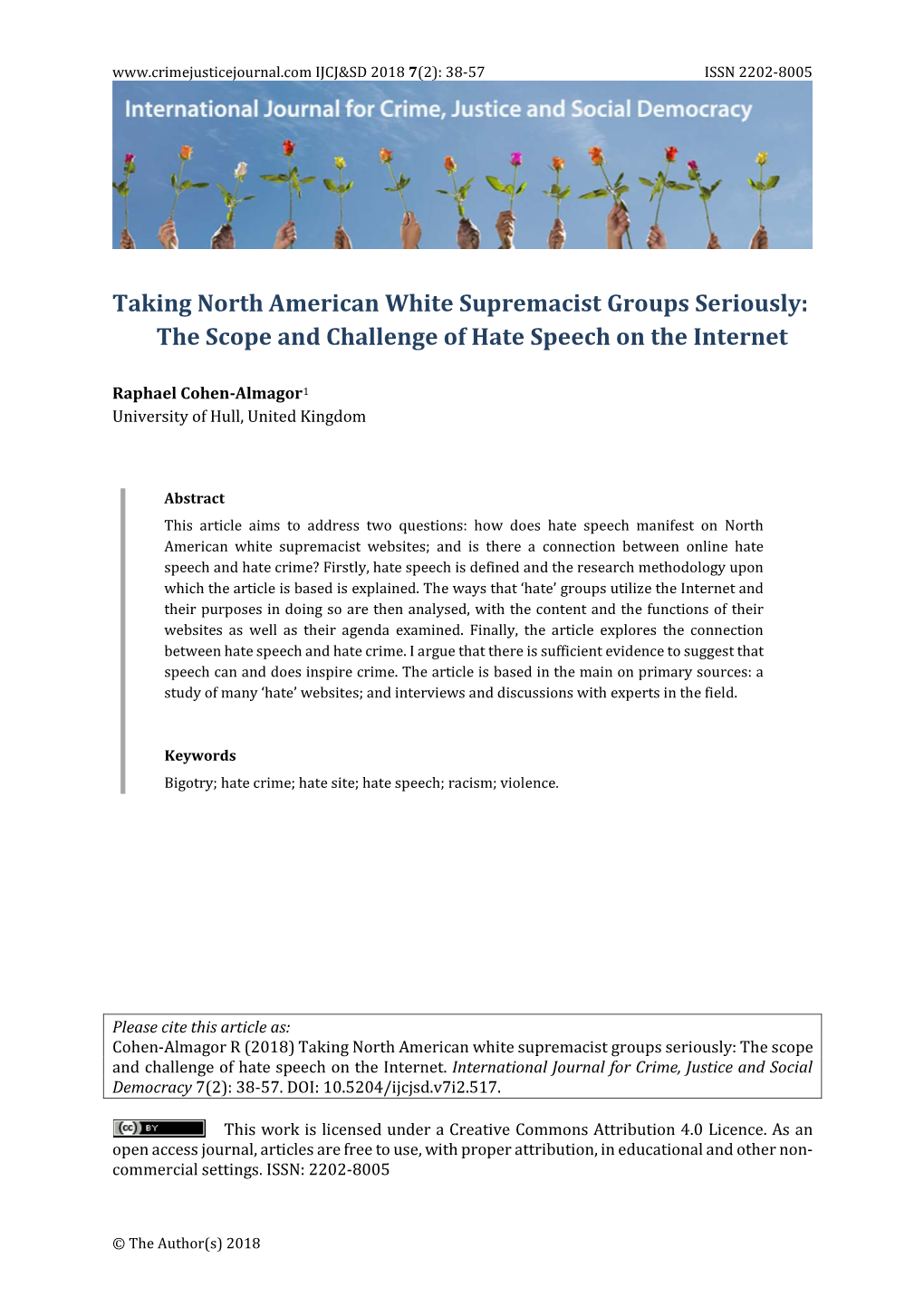 The Scope and the Challenge of Hate Speech on the Internet