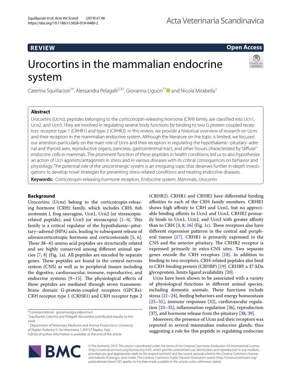 Urocortins in the Mammalian Endocrine System Caterina Squillacioti1†, Alessandra Pelagalli2,3†, Giovanna Liguori1* and Nicola Mirabella1