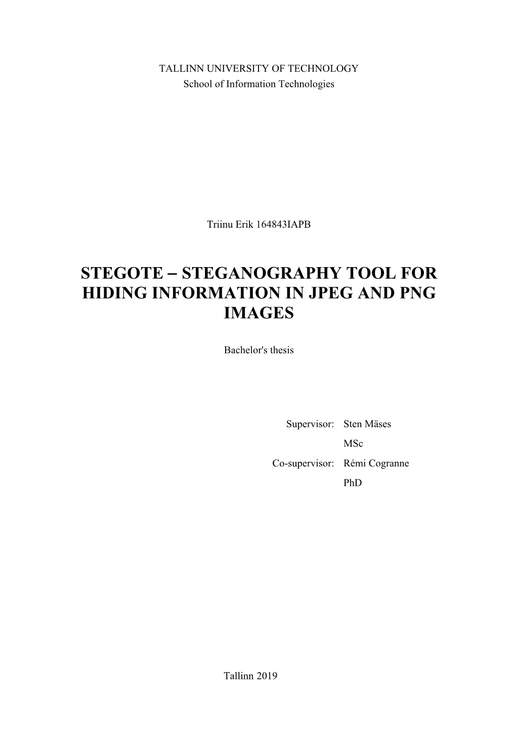 Stegote - Steganography Tool for Hiding Information in Jpeg and Png Images