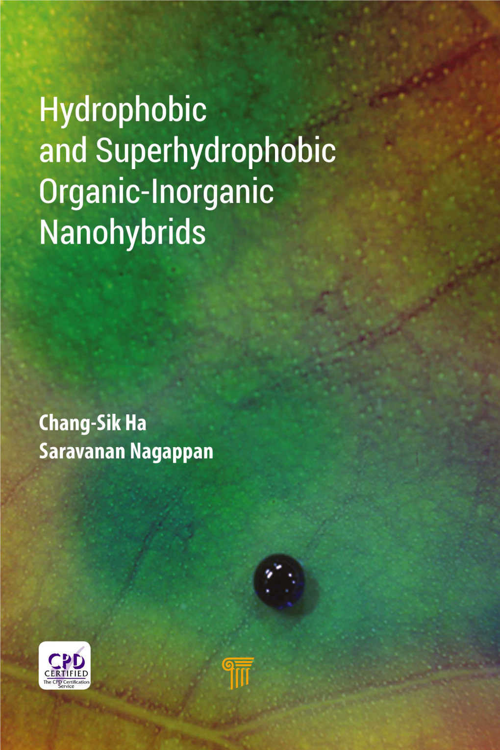 Hydrophobic and Superhydrophobic Organic-Inorganic Nanohybrids