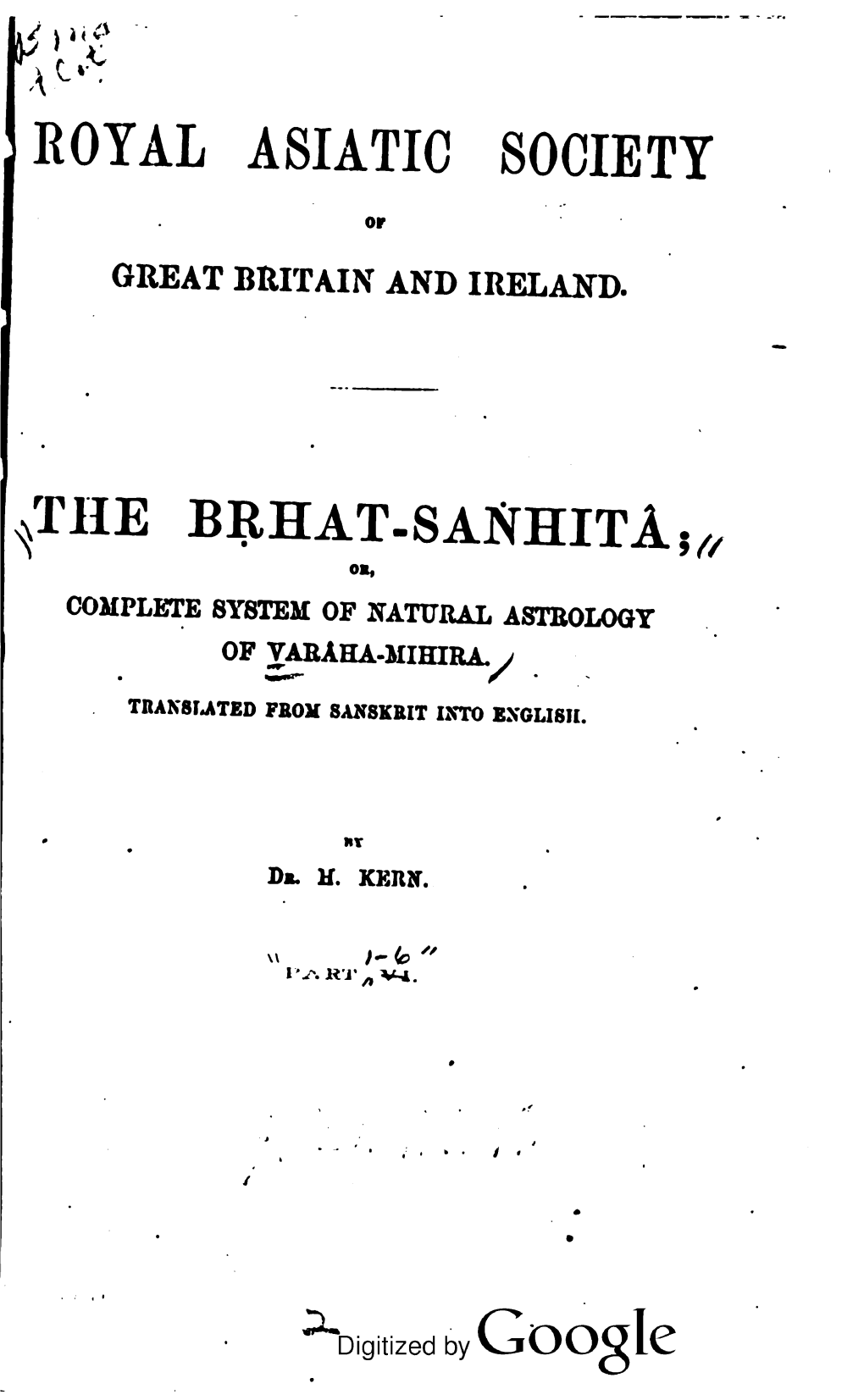 The Brhat-Sanhitâ, Or Complete System of Natural Astrology