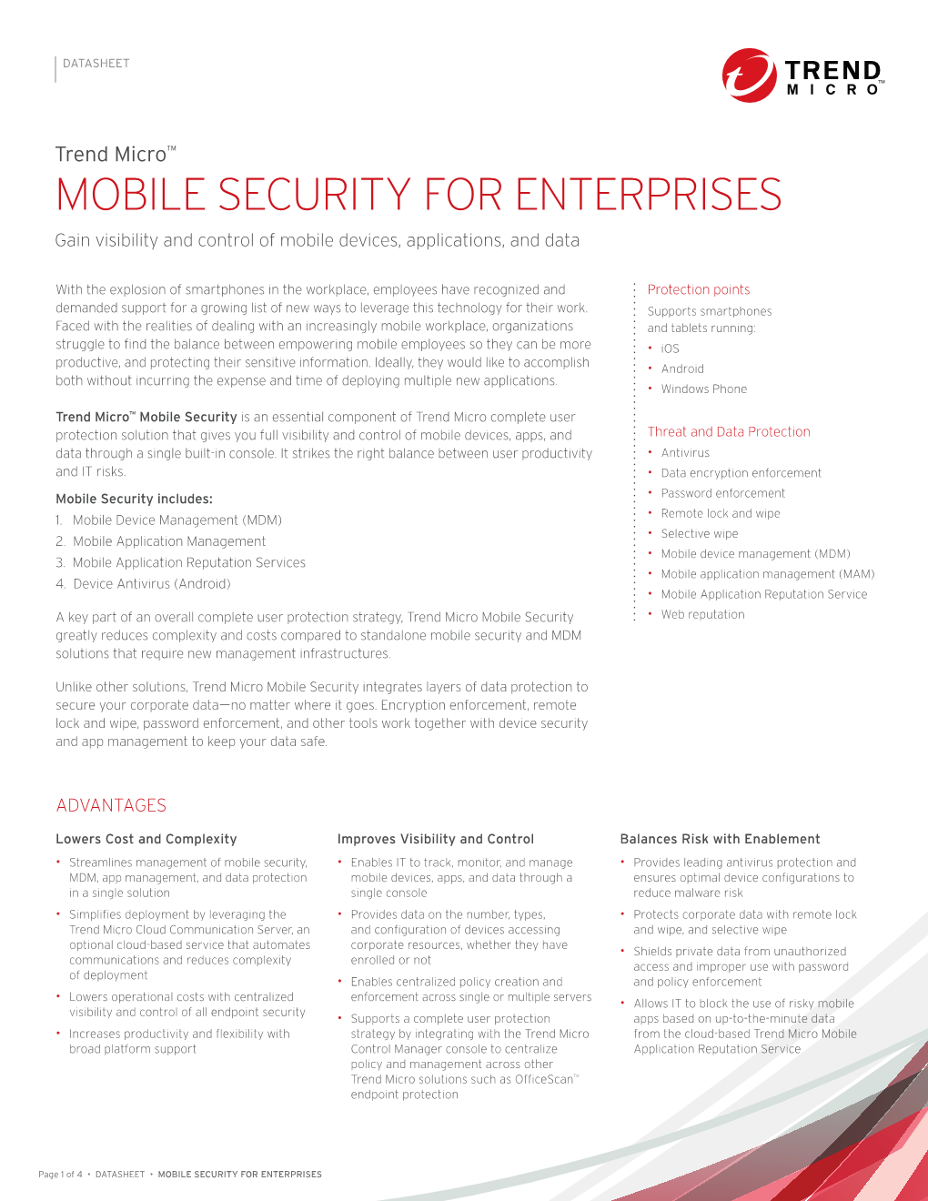 Mobile Security for Enterprises Gain Visibility and Control of Mobile Devices, Applications, and Data