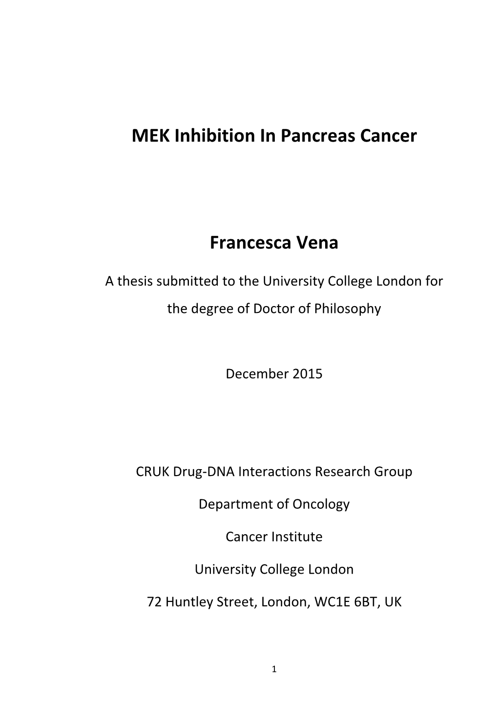 MEK Inhibition in Pancreas Cancer Francesca Vena