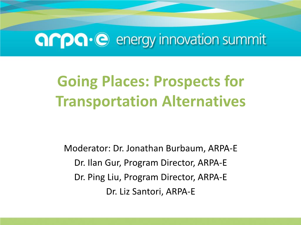 Going Places: Prospects for Transportation Alternatives