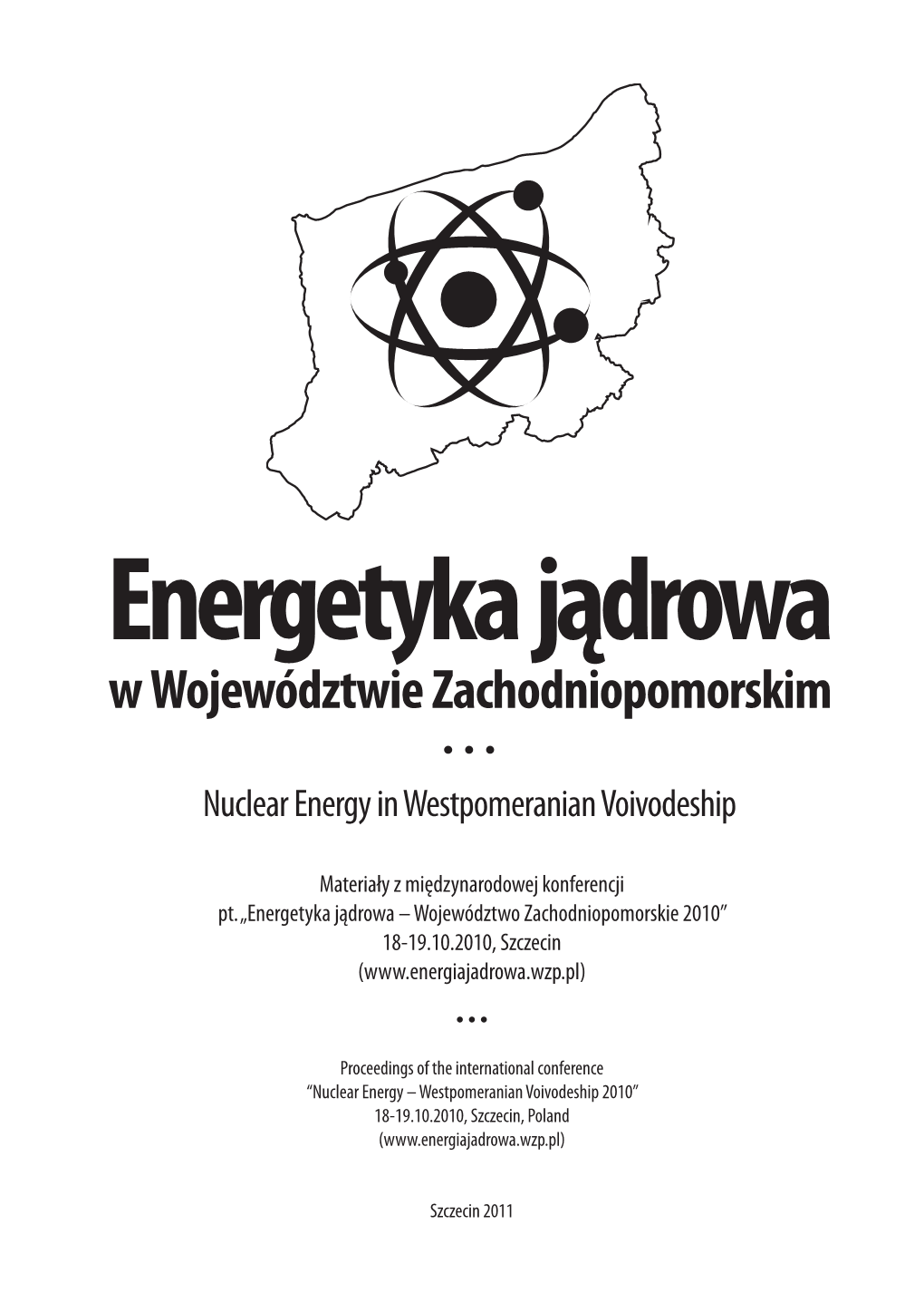 Energetyka Jądrowa W Województwie Zachodniopomorskim Spis Treści