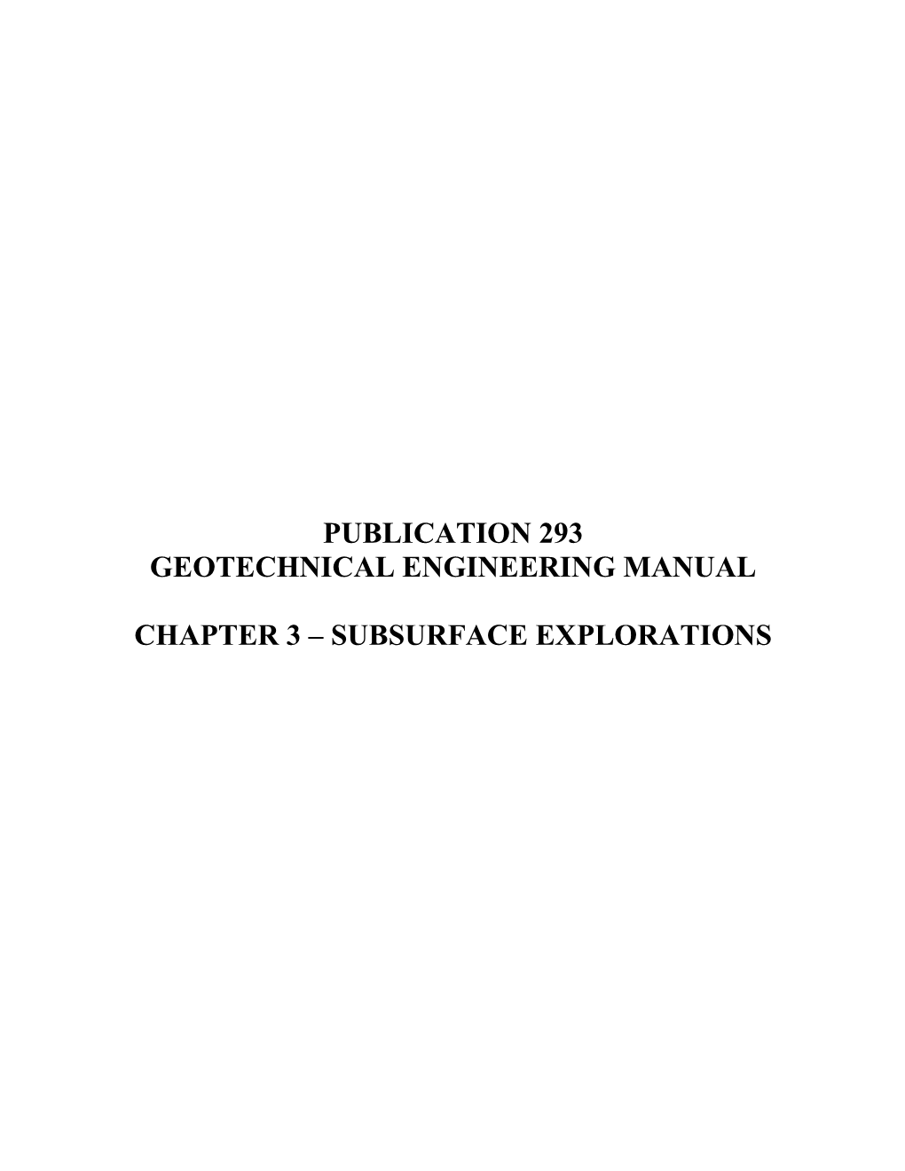 Publication 293 Geotechnical Engineering Manual